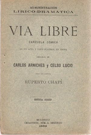 Seller image for Va libre. Zarzuela cmica en un acto y tres cuadros, en prosa . for sale by Librera Astarloa