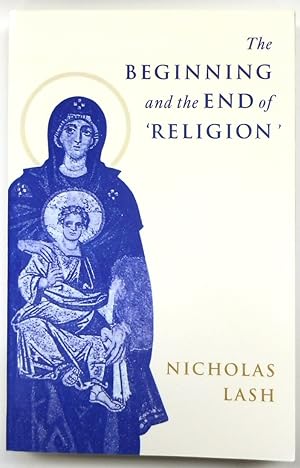 Bild des Verkufers fr The Beginning and the End of 'Religion' zum Verkauf von PsychoBabel & Skoob Books
