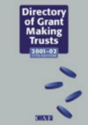 Imagen del vendedor de The Directory of Grant Making Trusts 2001-2002 a la venta por WeBuyBooks