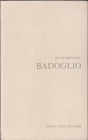Immagine del venditore per Badoglio - Silvio Bertoldi venduto da libreria biblos