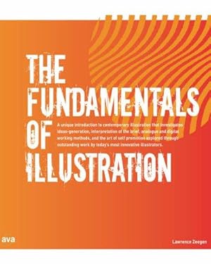 Seller image for The Fundamentals of Illustration for sale by WeBuyBooks