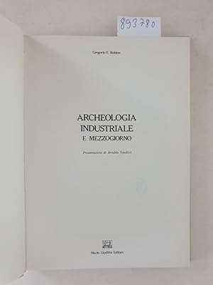 Archeologia industriale e Mezzogiorno :