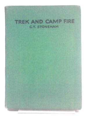 Imagen del vendedor de Trek and Camp Fire a la venta por World of Rare Books