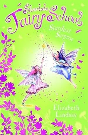 Seller image for Stardust Surprise (Silverlake Fairy School) for sale by WeBuyBooks 2