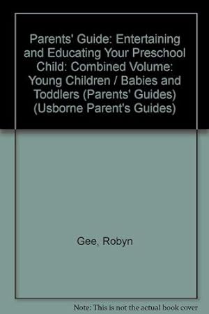 Imagen del vendedor de Entertaining and Educating Your Preschool Child (Usborne Parent's Guides) a la venta por WeBuyBooks 2