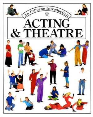 Imagen del vendedor de An Introduction to Acting and Theatre (Usborne) a la venta por WeBuyBooks 2