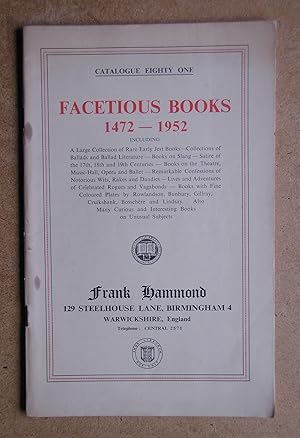 Image du vendeur pour Facetious Books 1472-1952. Catalogue 81. mis en vente par N. G. Lawrie Books