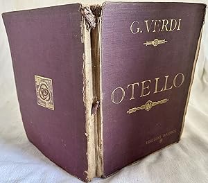 OTELLO DRAMMA LIRICO IN QUATTRO ATTI VERSI DI ARRIGO BOITO MUSICA DI GIUSEPPE VERDI PRIMA RAPPRES...