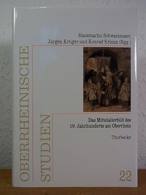 Seller image for Das Mittelalterbild des 19. Jahrhunderts am Oberrhein for sale by Antiquariat Weber