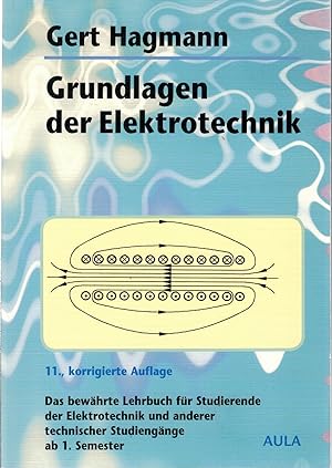 Bild des Verkufers fr Grundlagen der Elektrotechnik zum Verkauf von Antiquariat Hans Wger