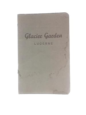 Bild des Verkufers fr Glacier Garden Lucerne 1929-30 zum Verkauf von World of Rare Books