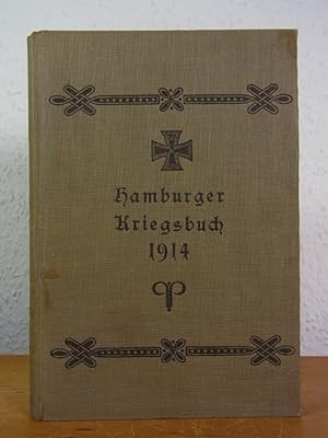 Bild des Verkufers fr Hamburger Kriegsbuch 1914 zum Verkauf von Antiquariat Weber