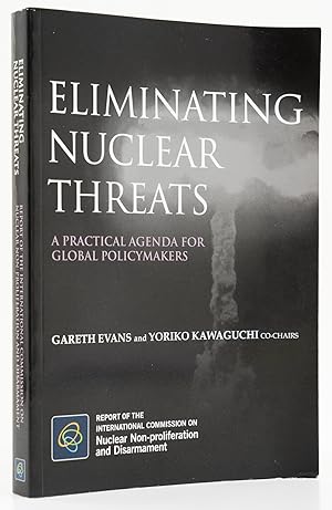 Bild des Verkufers fr Eliminating Nuclear Threats. A practical Agenda for Global Policymakers. - zum Verkauf von Antiquariat Tautenhahn