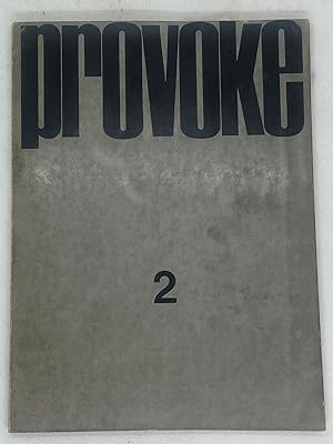 Provoke / Quarterly / Issue 2. 1969, March 10. (Purovoku : shiso no tameno chohatsuteki shiryo : ...