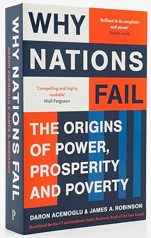 Image du vendeur pour Why Nations Fail. The Origins of Power, Prosperity, and Poverty. - mis en vente par Antiquariat Tautenhahn