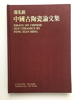 Seller image for Essays on Chinese Old Ceramics, for sale by Antiquariat Im Baldreit