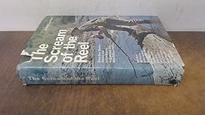 Seller image for THE SCREAM OF THE REEL: DEEP-SEA, BEACH, ESTUARY AND INLAND ANGLING IN AUSTRALIAN AND NEW ZEALAND WATERS. for sale by BoundlessBookstore