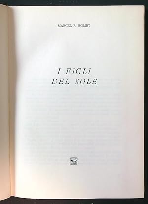 Bild des Verkufers fr I figli del sole zum Verkauf von Librodifaccia