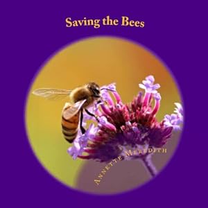 Seller image for Saving the Bees (Nature on Our Doorstep Series) for sale by WeBuyBooks 2