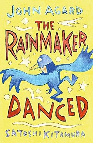 Seller image for The Rainmaker Danced: John Agard for sale by WeBuyBooks 2