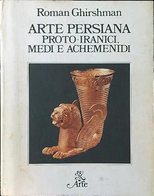 Image du vendeur pour Arte persiana. Proto-Iranici, Medi e Achemenidi mis en vente par Librodifaccia