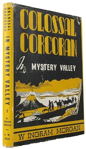 Seller image for COLOSSAL CORCORAN IN MYSTERY VALLEY for sale by Kay Craddock - Antiquarian Bookseller
