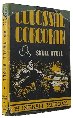 Seller image for COLOSSAL CORCORAN ON SKULL ATOLL for sale by Kay Craddock - Antiquarian Bookseller