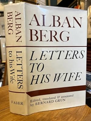 Seller image for Alban Berg: letters to his wife for sale by Foster Books - Stephen Foster - ABA, ILAB, & PBFA