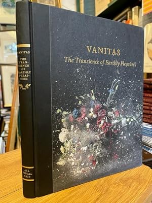 Vanitas: The Transcience of Earthly Pleasures