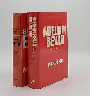 ANEURIN BEVAN A Biography Volume I 1897-1945 [&] Volume II 1945-1960