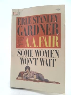 Imagen del vendedor de Some women won't wait (Lam/Cool Mysteries) a la venta por ThriftBooksVintage