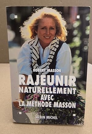 Rajeunir naturellement avec la méthode Masson