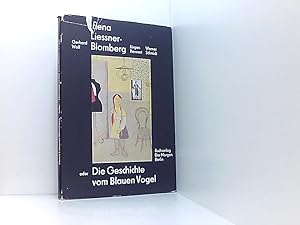 Seller image for Elena Liessner-Blomberg oder Die Geschichte vom Blauen Vogel Gerhard Wolf . for sale by Book Broker