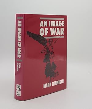 Seller image for AN IMAGE OF WAR for sale by Rothwell & Dunworth (ABA, ILAB)