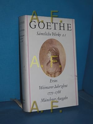 Bild des Verkufers fr Goethe, Johann Wolfgang von: Smtliche Werke nach Epochen seines Schaffens 2 / 1: Erstes Weimarer Jahrzehnt : 1775 - 1786. zum Verkauf von Antiquarische Fundgrube e.U.