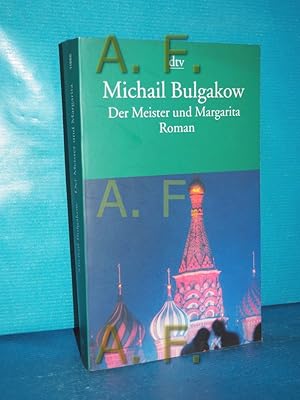 Immagine del venditore per Der Meister und Margarita : Roman. Michail Bulgakow. Dt. von Thomas Reschke / dtv , 11668 venduto da Antiquarische Fundgrube e.U.