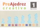 Seller image for PreAjedrez creativo. Ejercicios 1 for sale by Espacio Logopdico