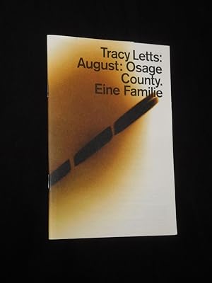 Immagine del venditore per Programmheft 13 Schauspiel Stuttgart 2014/15. AUGUST: OSAGE COUNTY. EINE FAMILIE von Tracy Letts. Regie: Stephan Kimmig, Bhne: Oliver Helf, Kostme: Johanna Pfau. Mit Astrid Meyerfeldt, Elmar Roloff, Rahel Ohm, Sebastian Rhrle, Sandra Gerling, Birgit Unterweger, Horst Kotterba, Anja Schneider, Michael Stiller venduto da Fast alles Theater! Antiquariat fr die darstellenden Knste
