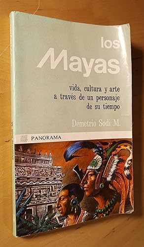 Seller image for Los mayas. Vida, cultura y arte a travs de un personaje de su tiempo for sale by Llibres Bombeta