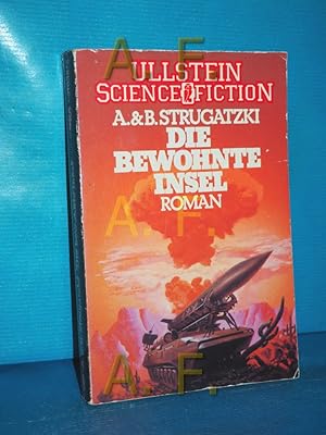 Imagen del vendedor de Die bewohnte Insel : Roman. Arkadi N. u. Boris N. Strugatzki. [Dt. von Hermann Bchner] / Ullstein , Nr. 31038 : Science-fiction a la venta por Antiquarische Fundgrube e.U.