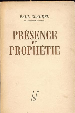 Bild des Verkufers fr Prsence et Prophtie. zum Verkauf von Augusta-Antiquariat GbR