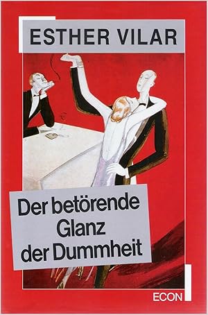 Seller image for Der betrende Glanz der Dummheit for sale by Gabis Bcherlager