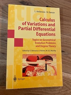 Bild des Verkufers fr Calculus of Variations and Partial Differential Equations. Topics On Geometrical Evolution Problems And Degree Theory. zum Verkauf von Plurabelle Books Ltd