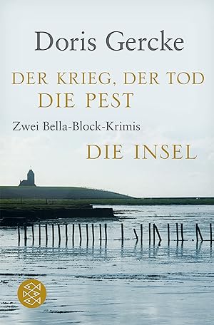Bild des Verkäufers für Der Krieg, der Tod, die Pest / Die Insel: Zwei Bella-Block-Krimis zum Verkauf von Gabis Bücherlager