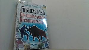 Immagine del venditore per Finanzcrash. Die umfassende Krisenvorsorge. venduto da Antiquariat Uwe Berg