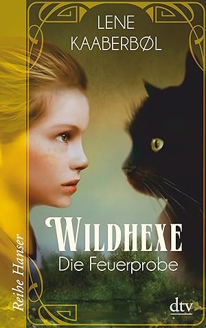 Seller image for Wildhexe - Die Feuerprobe: Roman (Die Wildhexe-Reihe, Band 1) for sale by Gabis Bcherlager