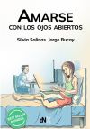 Image du vendeur pour Amarse con los ojos abiertos mis en vente par Agapea Libros