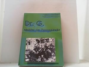 Seller image for Dr. G. - Meister der Propaganda. Band 2 (von 2). for sale by Antiquariat Uwe Berg