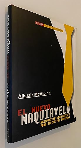 Bild des Verkufers fr El nuevo Maquiavelo: Realpolitik renacentista para ejecutivos modernos zum Verkauf von Nk Libros