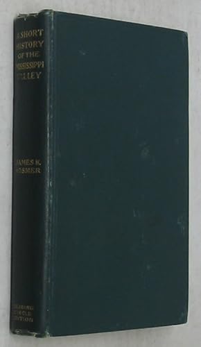 Bild des Verkufers fr A Short History of The Mississippi Valley zum Verkauf von Powell's Bookstores Chicago, ABAA